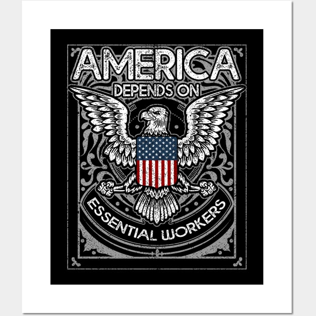 America Depends on Essential Workers Wall Art by RadStar